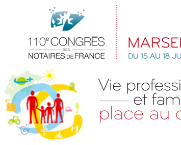 Les propositions du 110e congrès des notaires (15 au 18 juin à Marseille).